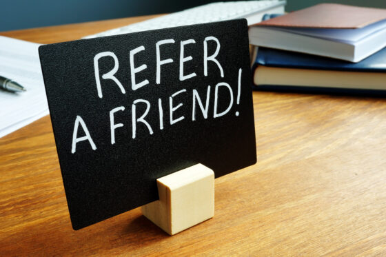 Happy Customers make referrals