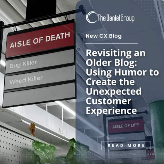 Revisiting an Older Blog: Using Humor to Create Unexpected Customer Experience